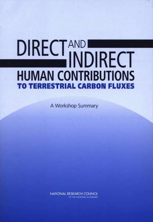 Book cover of Direct and Indirect Human Contributions to Terrestrial Carbon Fluxes: A Workshop Summary