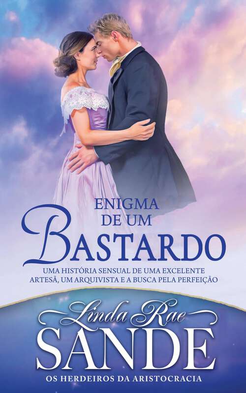 Book cover of Enigma de um Bastardo (Os Herdeiros da Aristocracia #2)