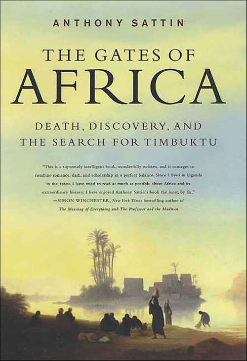 Book cover of The Gates of Africa: Death, Discovery, and the Search for Timbuktu