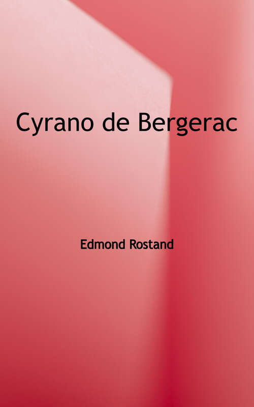 Book cover of Cyrano De Bergerac: Freely Adapted From the Play