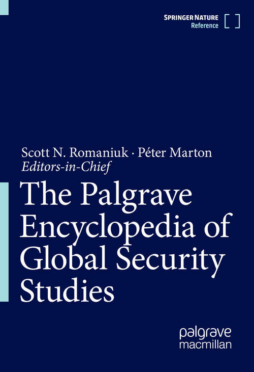 Book cover of The Palgrave Encyclopedia of Global Security Studies (1st ed. 2023)