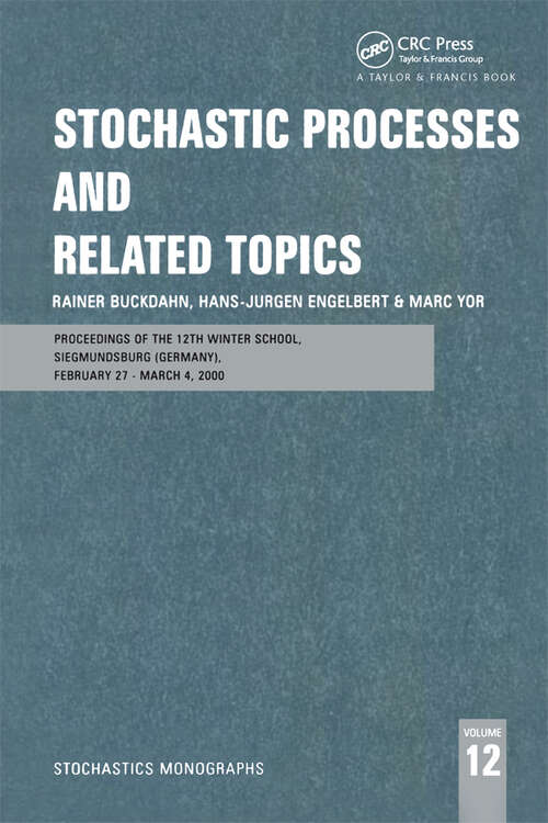 Book cover of Stochastic Processes and Related Topics: Proceedings of the 12th Winter School, Siegmundsburg (Germany), February 27-March 4, 2000 (1)