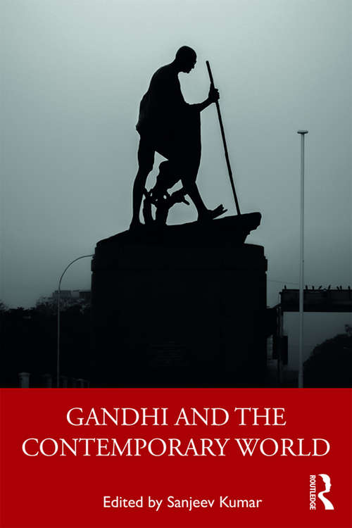 Book cover of Gandhi and the Contemporary World