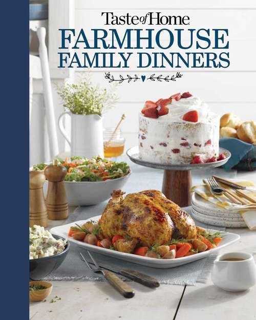 Book cover of Taste of Home Farmhouse Family Dinners