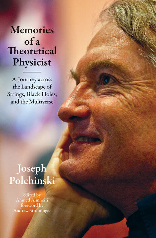 Book cover of Memories of a Theoretical Physicist: A Journey across the Landscape of Strings, Black Holes, and the Multiverse