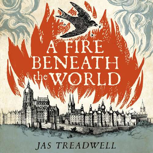 Book cover of A Fire Beneath the World