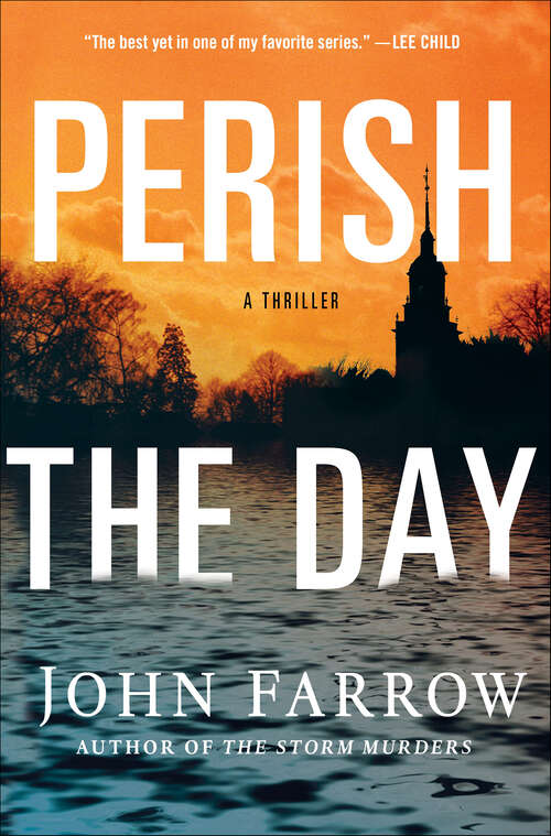 Book cover of Perish the Day: A Thriller (The Storm Murders Trilogy #3)