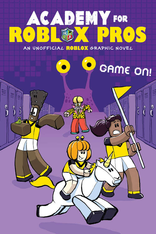 Book cover of Game On! (Academy for Roblox Pros Graphic Novel #2)