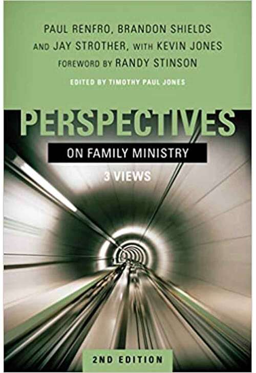 Book cover of Perspectives on Family Ministry: 3 Views