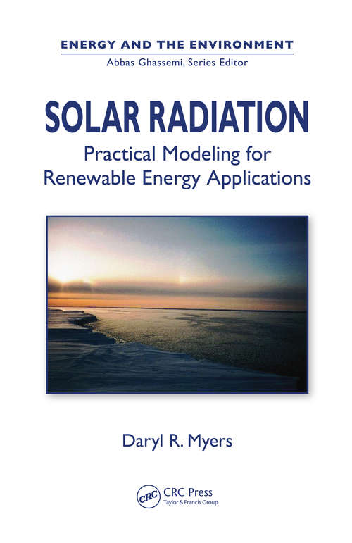 Book cover of Solar Radiation: Practical Modeling for Renewable Energy Applications