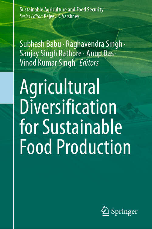 Book cover of Agricultural Diversification for Sustainable Food Production (Sustainability Sciences in Asia and Africa)