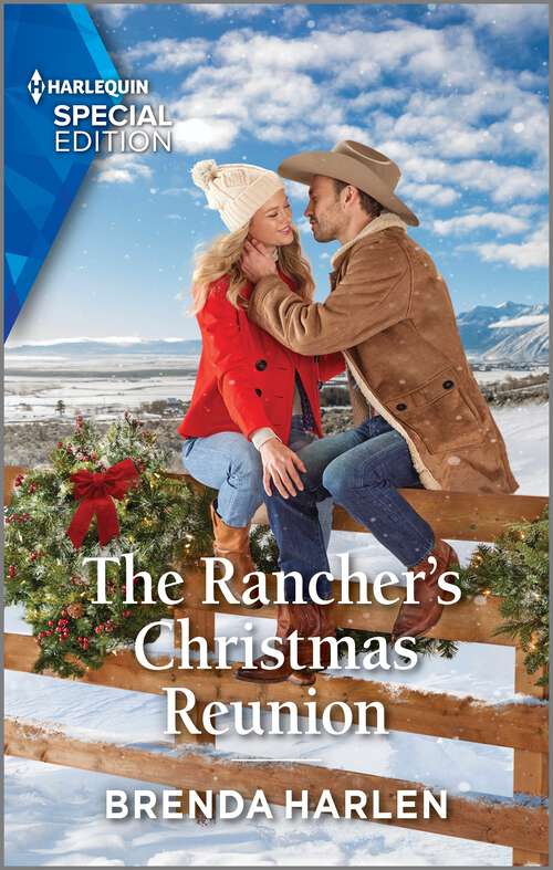 Book cover of The Rancher's Christmas Reunion (Original) (Match Made in Haven #15)