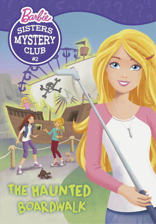 Book cover of Sisters Mystery Club #2: The Haunted Boardwalk (Barbie)