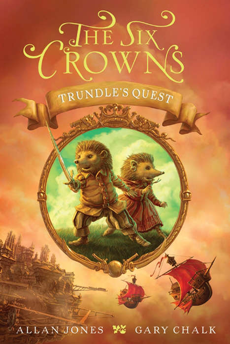 Book cover of The Six Crowns: Trundle's Quest