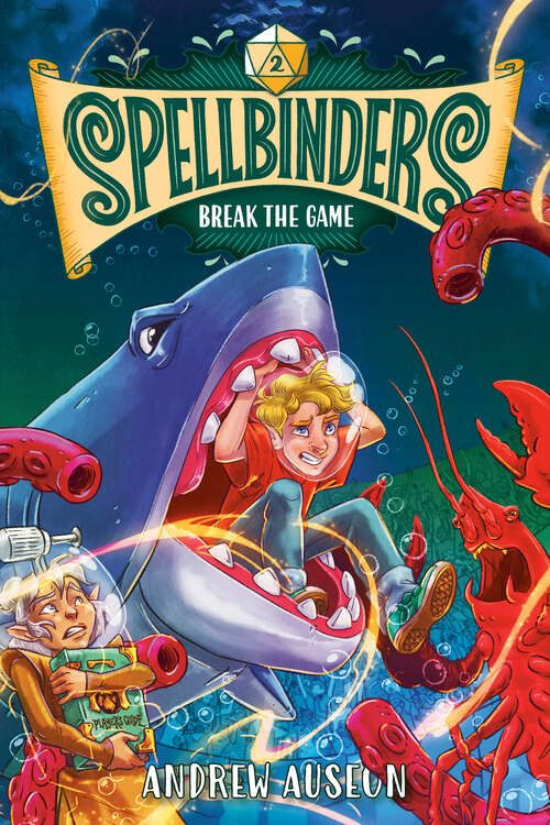 Book cover of Spellbinders: Break the Game (Spellbinders #2)
