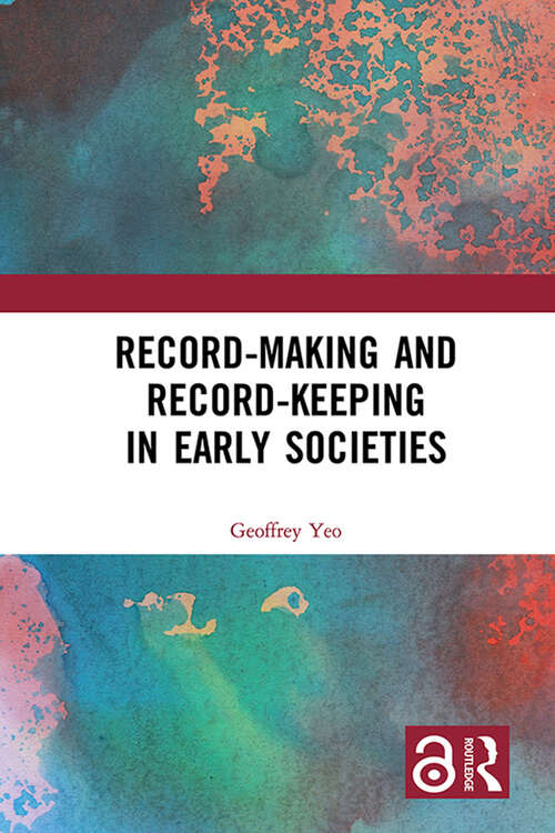 Book cover of Record-Making and Record-Keeping in Early Societies