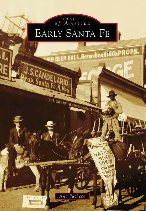 Book cover of Early Santa Fe (Images of America)