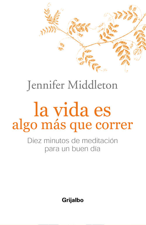 Book cover of La vida es algo más que correr