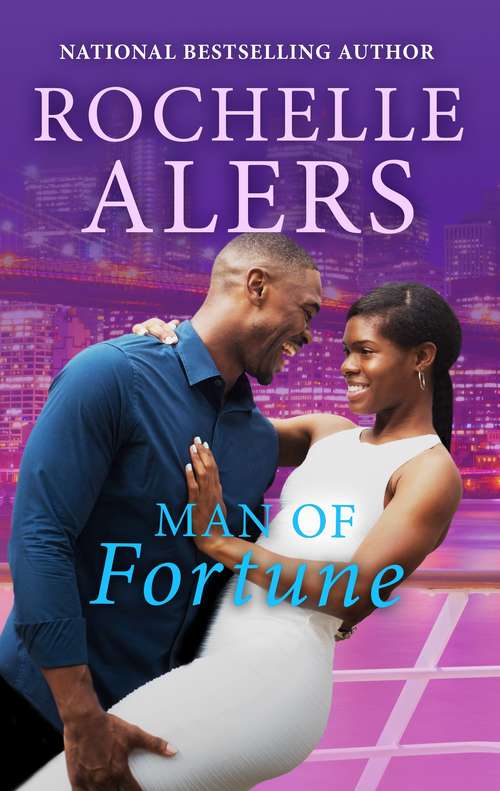 Book cover of Man of Fortune: Maddie Fortune's Perfect Man Her Wickham Falls Seal Reunited With The Sheriff (Original) (The Best Men #4)