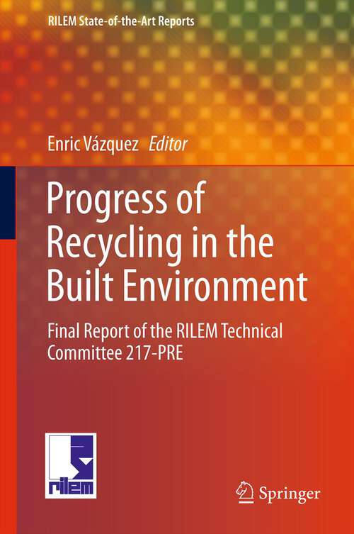 Book cover of Progress of Recycling in the Built Environment