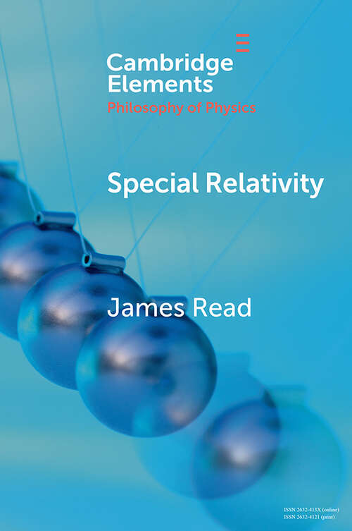 Book cover of Special Relativity (Elements in the Philosophy of Physics)