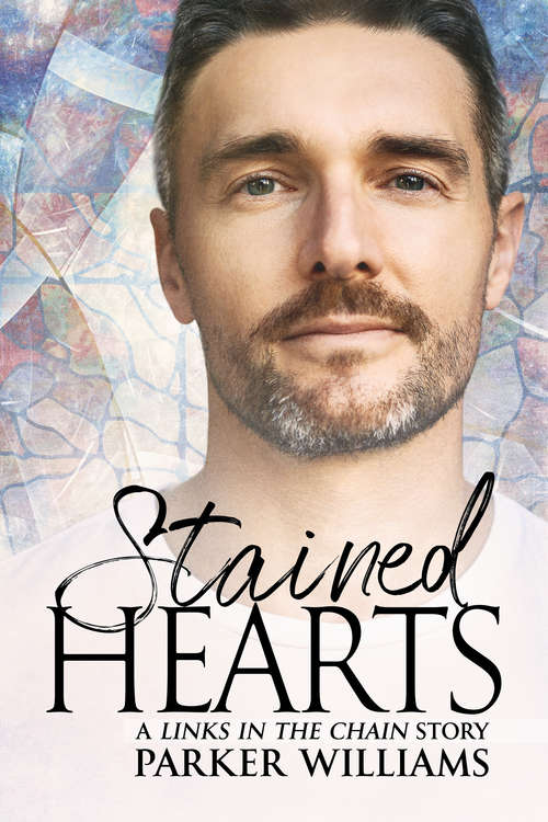 Book cover of Stained Hearts (Links In the Chain #3)