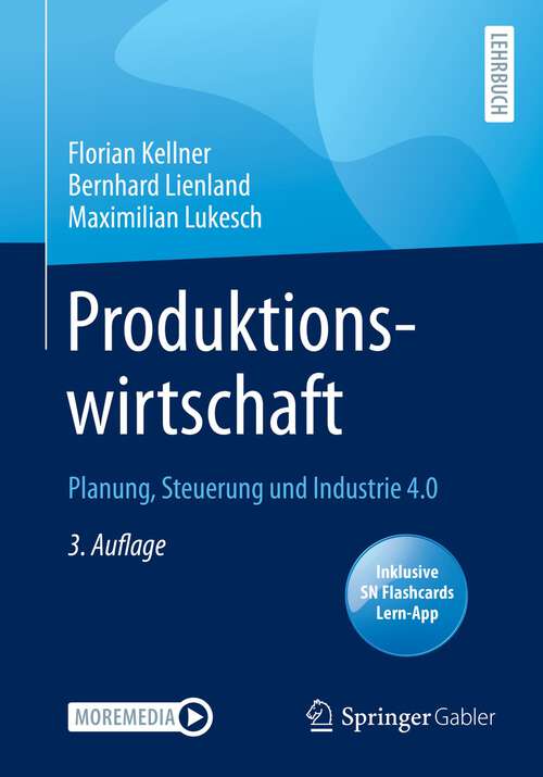 Book cover of Produktionswirtschaft: Planung, Steuerung und Industrie 4.0 (3. Aufl. 2022)