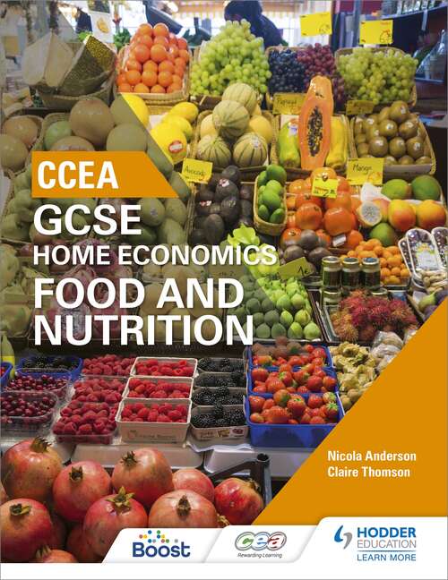 Book cover of CCEA GCSE Home Economics: Food and Nutrition