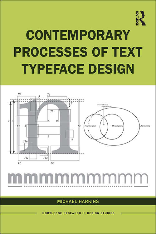 Book cover of Contemporary Processes of Text Typeface Design (Routledge Research in Design Studies)