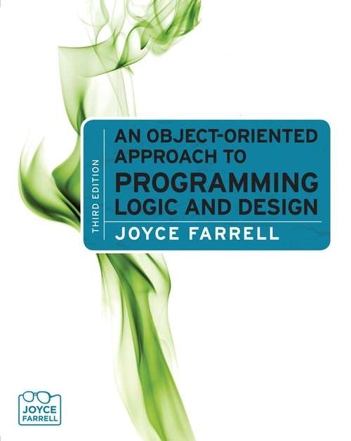 Book cover of An Object-oriented Approach to Programming Logic and Design (3rd edition)