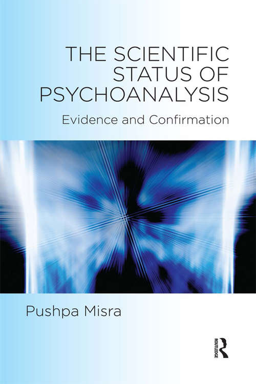 Book cover of The Scientific Status of Psychoanalysis: Evidence and Confirmation