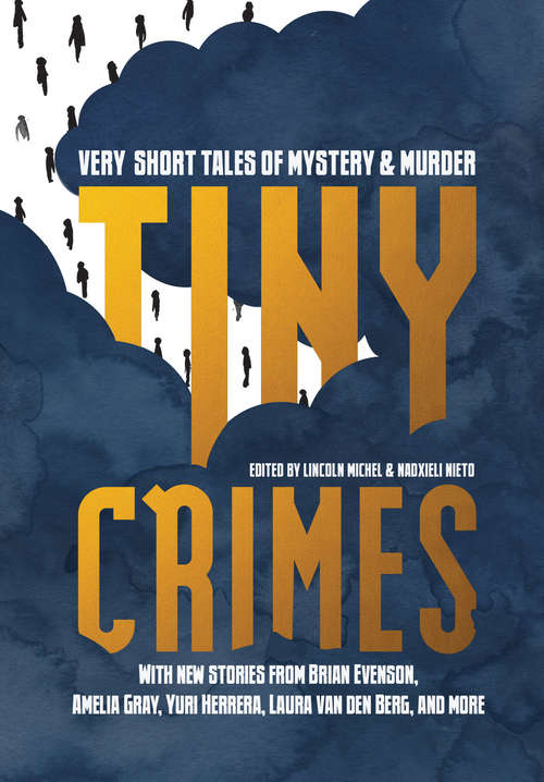 Book cover of Tiny Crimes: Very Short Tales of Mystery and Murder