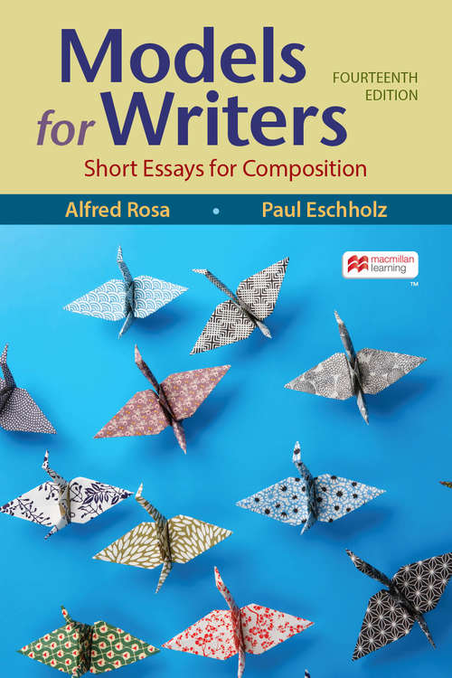 Book cover of Models for Writers: Short Essays for Composition (Fourteenth Edition)