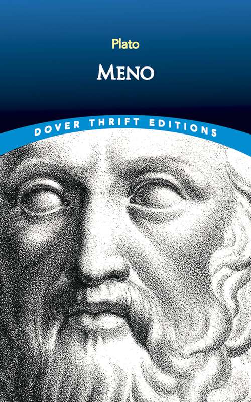 Book cover of Meno: A New Translation From The Text Of Baiter, With An Introduction, A Marginal Analysis And Notes (Dover Thrift Editions)