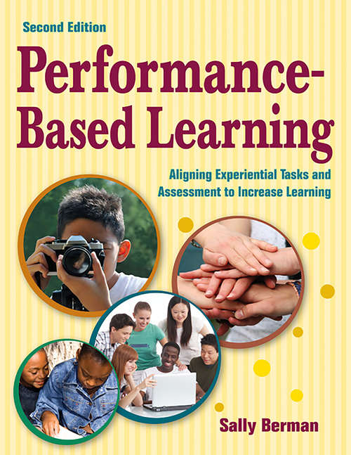 Book cover of Performance-Based Learning: Aligning Experiential Tasks and Assessment to Increase Learning