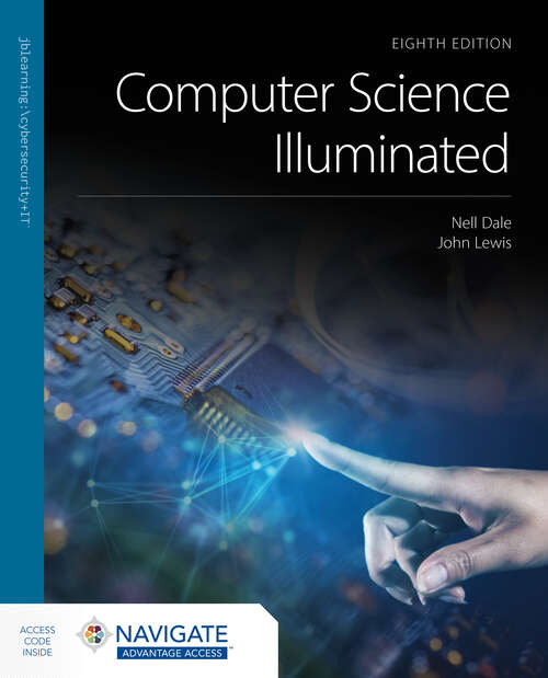 Book cover of Computer Science Illuminated (Eighth Edition)