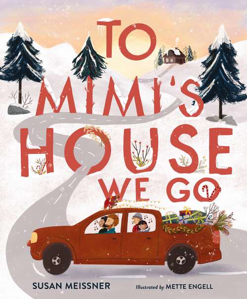 Book cover of To Mimi's House We Go