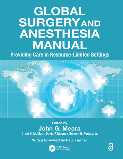 Book cover of Global Surgery and Anesthesia Manual: Providing Care in Resource-limited Settings