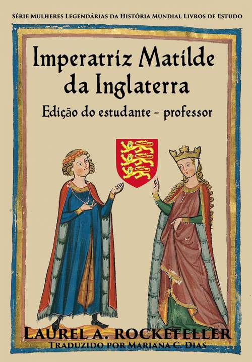 Book cover of Imperatriz Matilde da Inglaterra: Edição do estudante – professor
