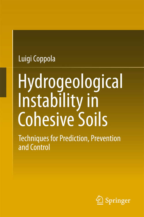 Book cover of Hydrogeological Instability in Cohesive Soils: Techniques For Prediction, Prevention And Control