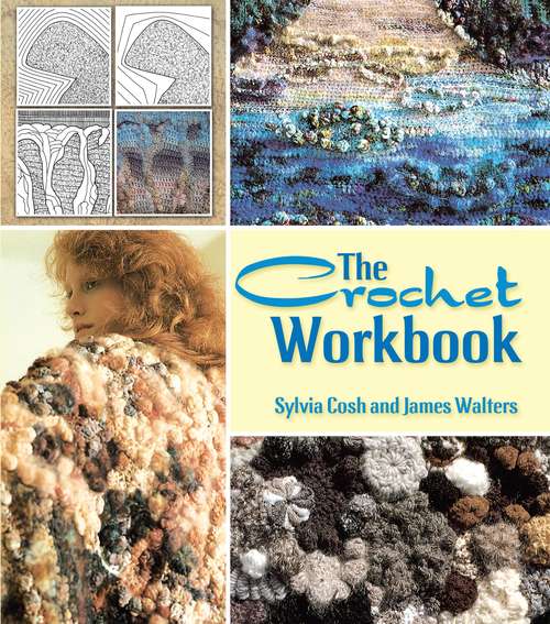 Book cover of The Crochet Workbook