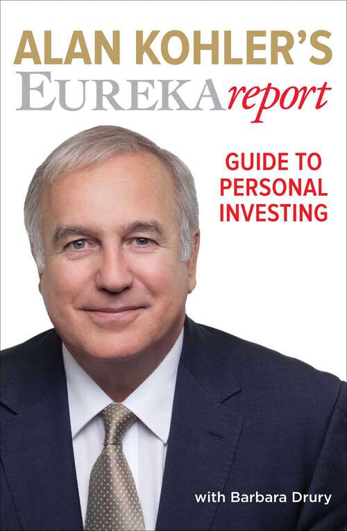 Book cover of Alan Kohler's Eureka Report Guide To Personal Investing