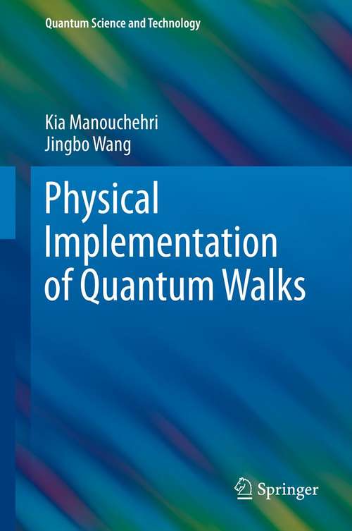Book cover of Physical Implementation of Quantum Walks