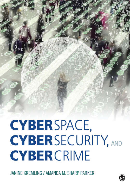 Book cover of Cyberspace, Cybersecurity, and Cybercrime