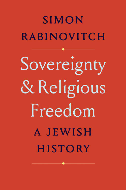 Book cover of Sovereignty and Religious Freedom: A Jewish History