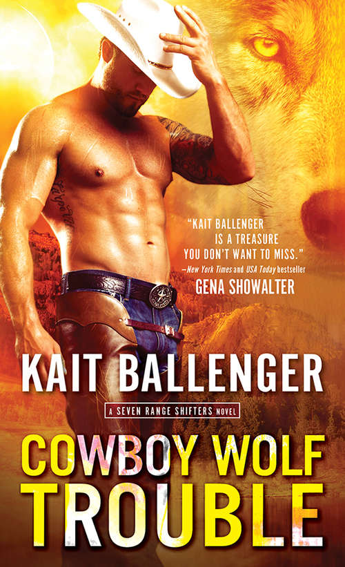 Book cover of Cowboy Wolf Trouble (Seven Range Shifters #1)