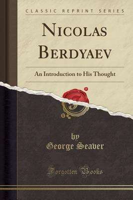 Book cover of Nicolas Berdyaev: An Introduction to His Thought