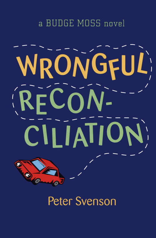 Book cover of Wrongful Reconciliation: A Budge Moss Novel