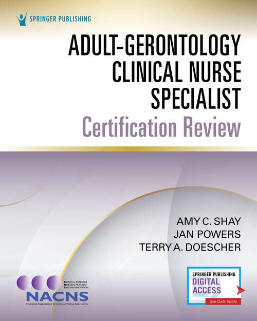 Book cover of Adult-Gerontology Clinical Nurse Specialist Certification Review