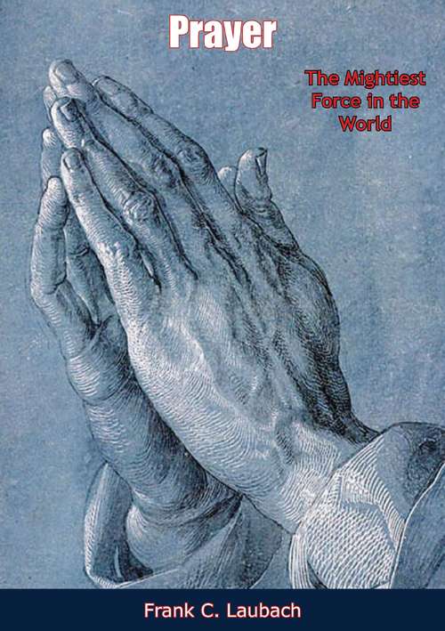 Book cover of Prayer: The Mightiest Force in the World (2)